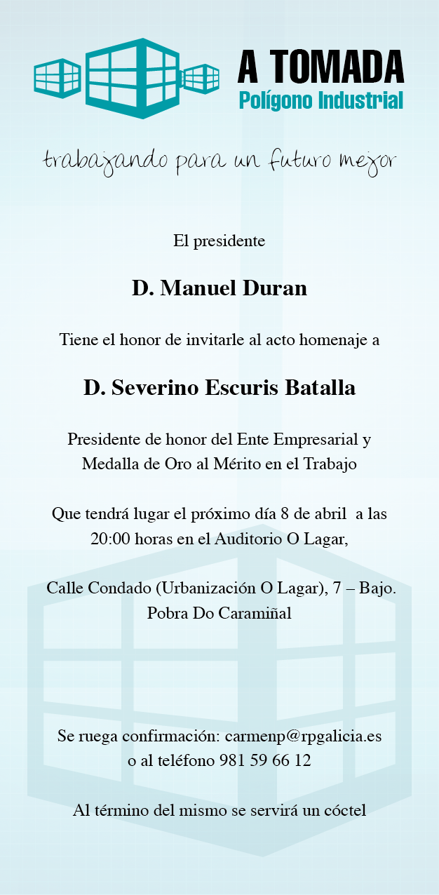 Diseño Evento Severino Escuris Batalla | Polígono Industrial A Tomada