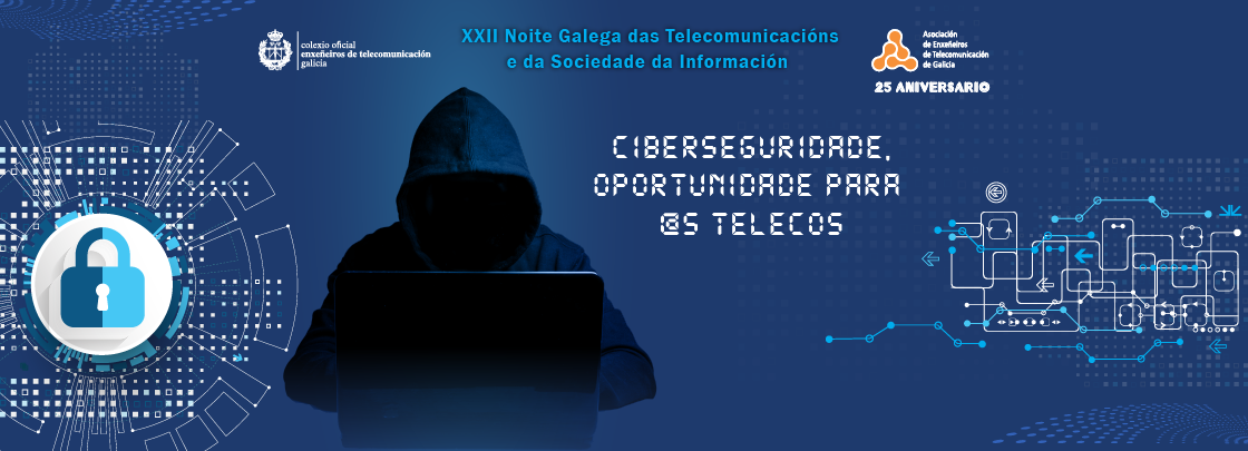 XXII NOITE GALEGA DAS TELECOMUNICACIÓNS E DA SOCIEDADE DA INFORMACIÓN