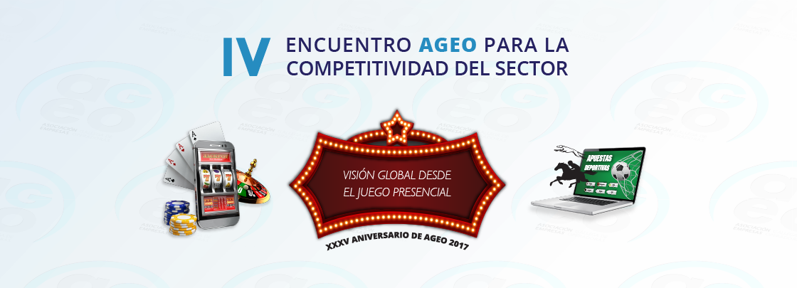IV ENCUENTRO AGEO PARA LA COMPETITIVIDAD DEL SECTOR